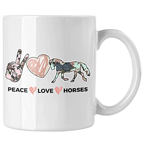 Trendation Pferde Tasse Lustig Reiterin Geschenk Pferde Geschenke Mädchen Pferdeliebhaber Peace Love Horses