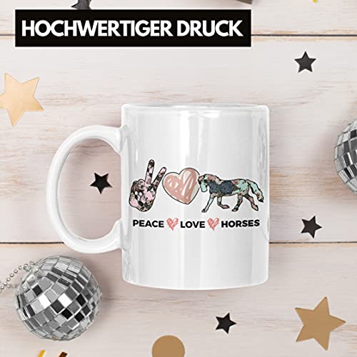 Trendation Pferde Tasse Lustig Reiterin Geschenk Pferde Geschenke Mädchen Pferdeliebhaber Peace Love Horses